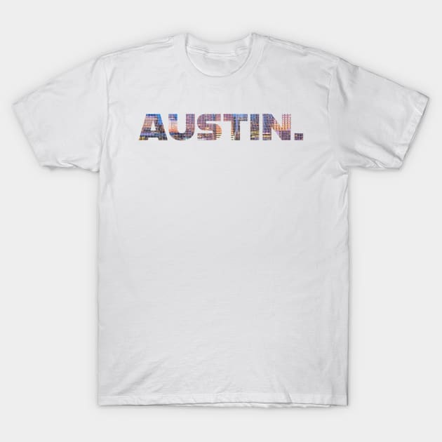 Austin, Texas. T-Shirt by CityNoir